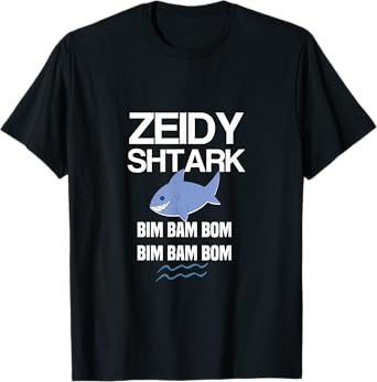 Zeidy Shtark Bim Bom Hanukkah Shark gift for Jewish Grandpa T-Shirt