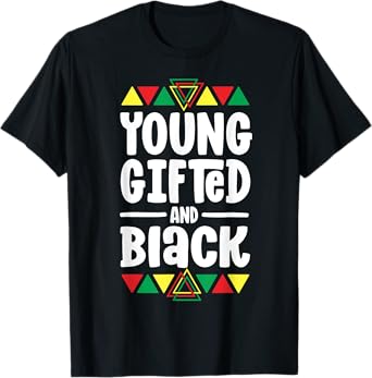 Young Gifted And Black History Shirts For Boys African T-Shirt