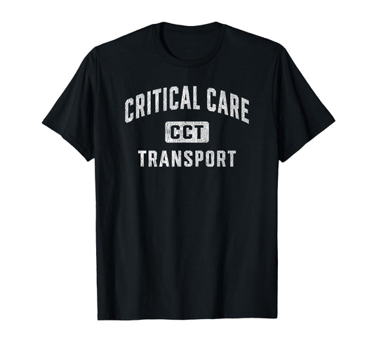 Critical Care Transport Nurse CCT Squad Team T-Shirt