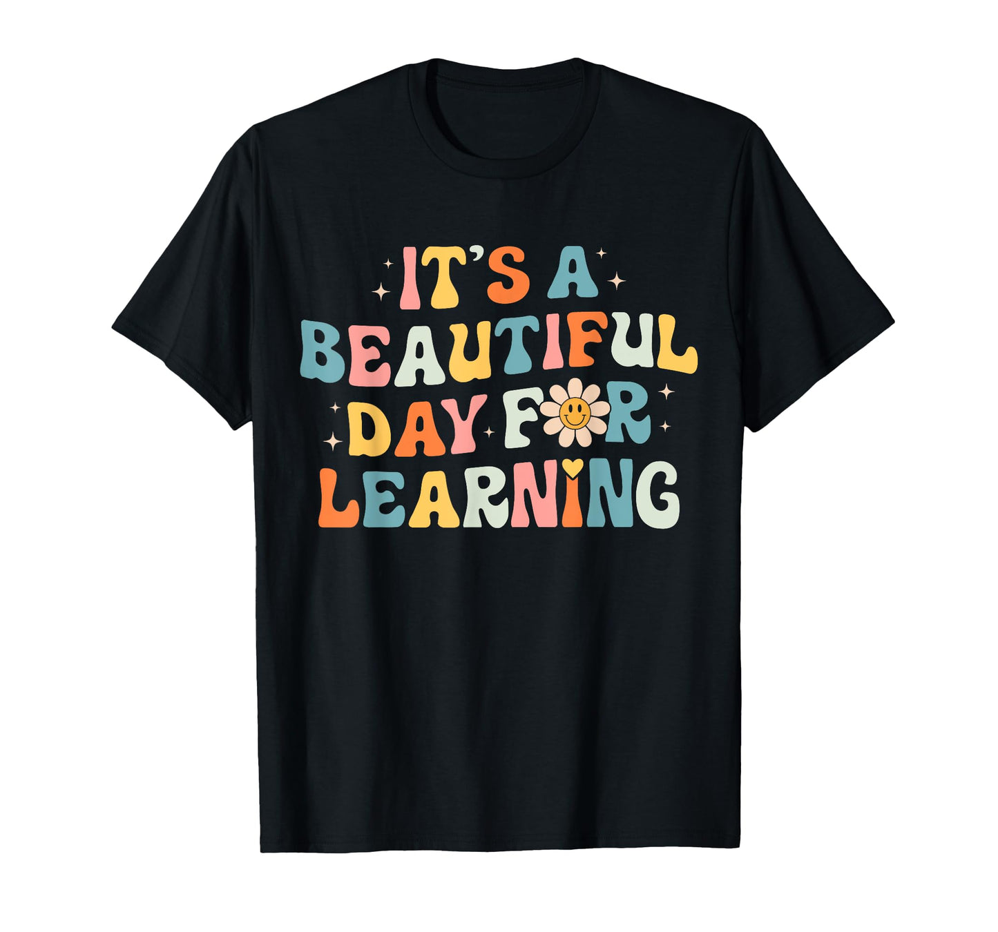 It's Beautiful Day for Learning - Retro Teacher Women Men T-Shirt