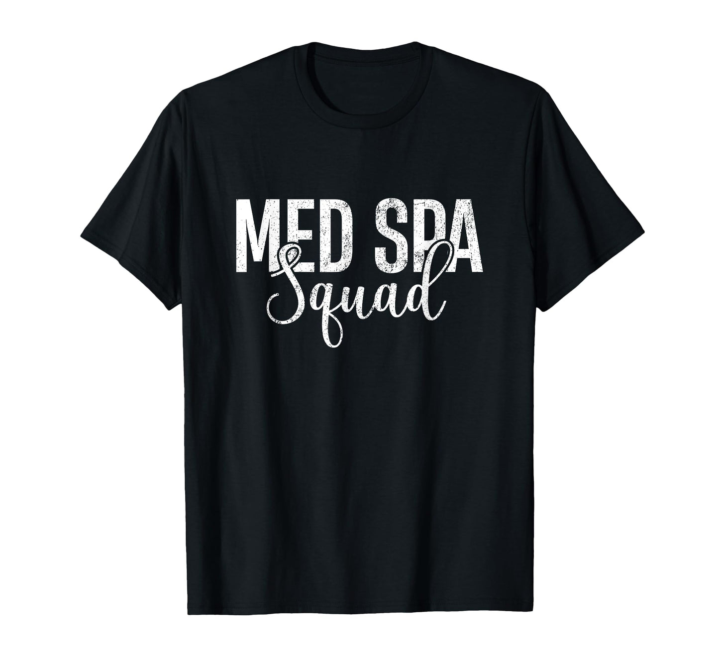 Vintage Med Spa Squad Medical Spa Aesthetic Nurse Injector T-Shirt