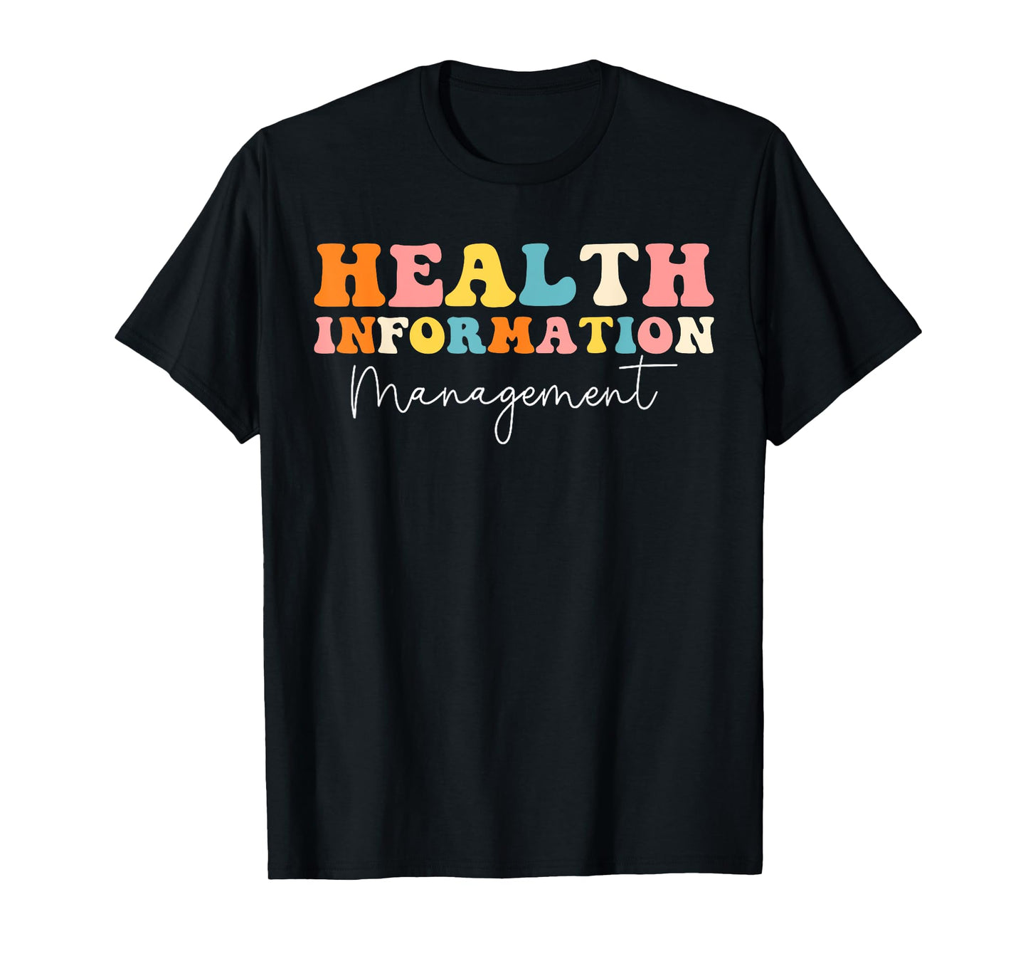 Health Information Management Assistant Health Healthcare T-Shirt