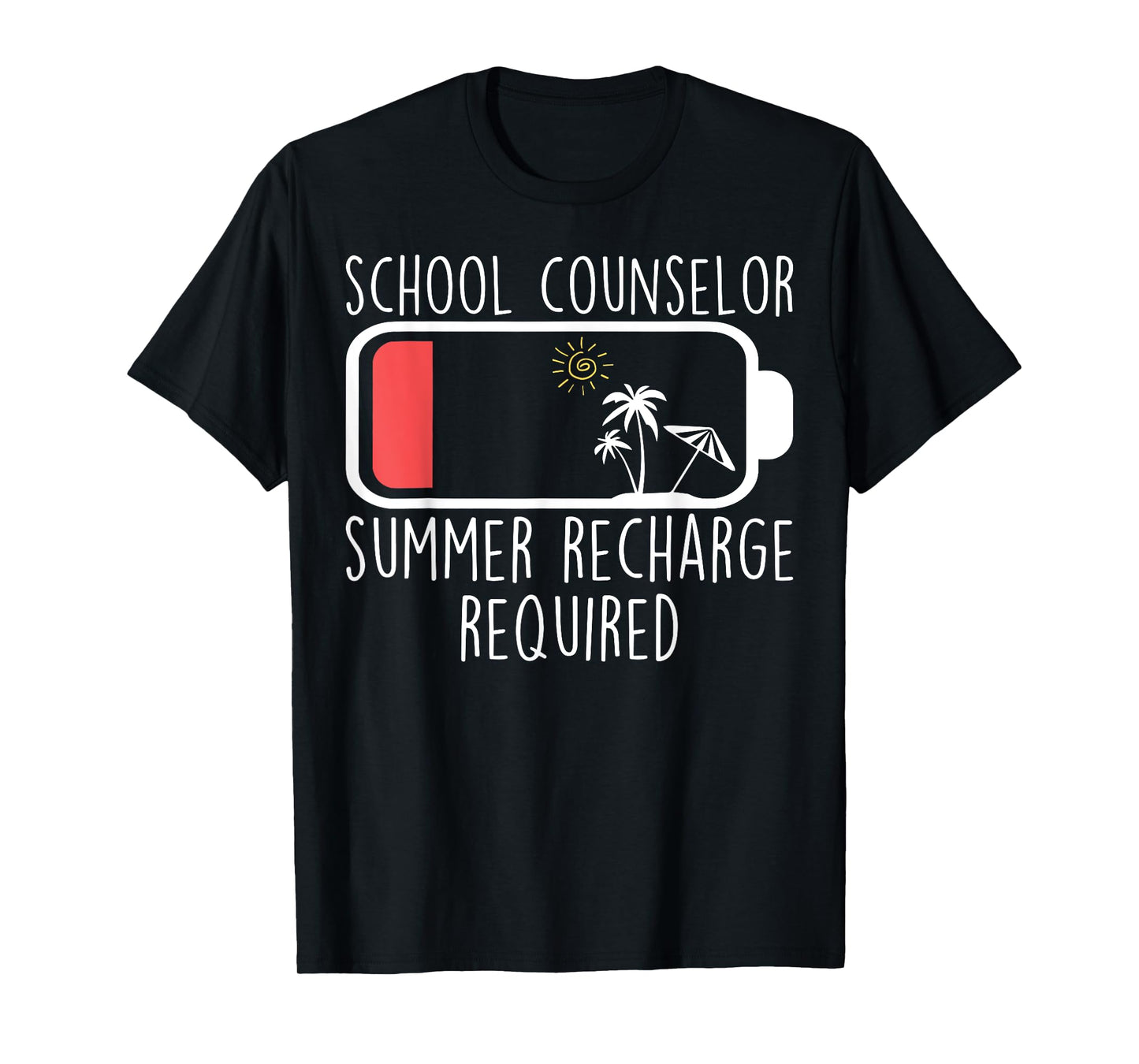 School Counselor Summer Recharge Required Teacher Life T-Shirt for Men Women