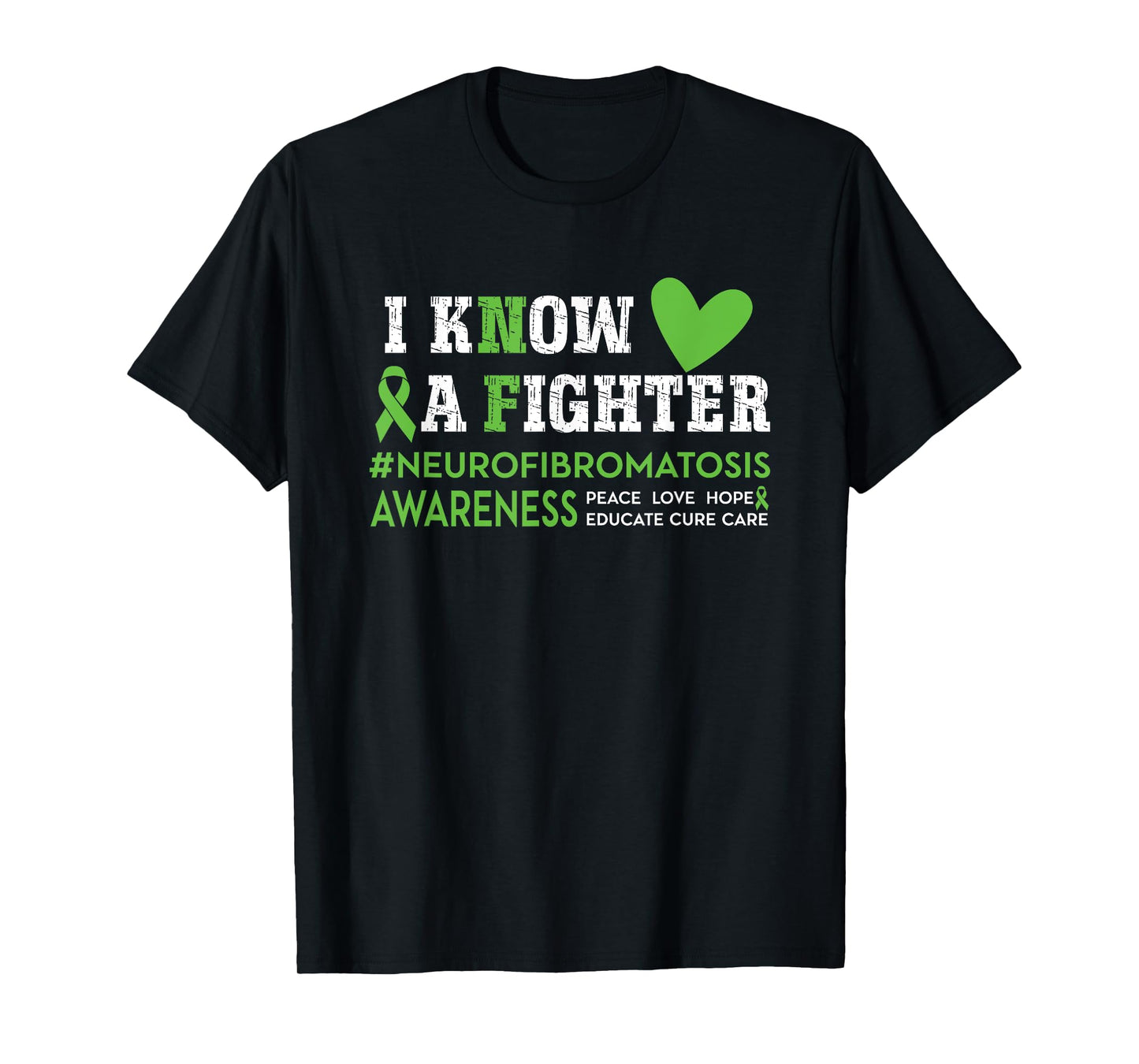 NF Neurofibromatosis Awareness I Know a Fighter Green Ribbon T-Shirt