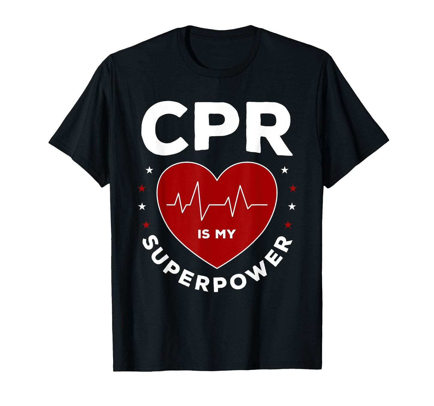 Funny CPR Instructor CPR Is My Superpower T-Shirt