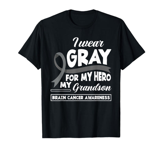 I Wear Gray For My Hero My Grandson Brain Cancer Awareness T-Shirt