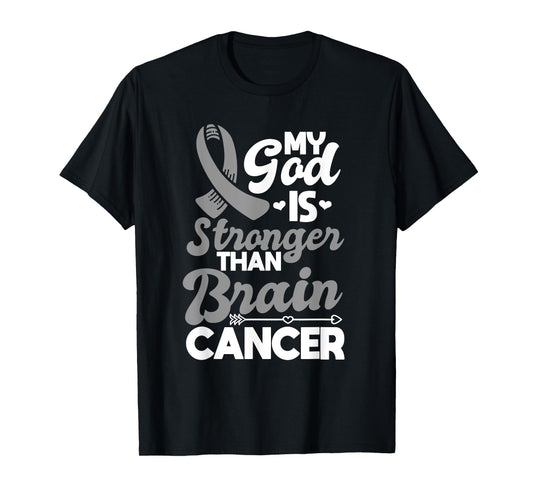 My God Is Stronger Than Brain Cancer Gray Awareness Ribbon T-Shirt