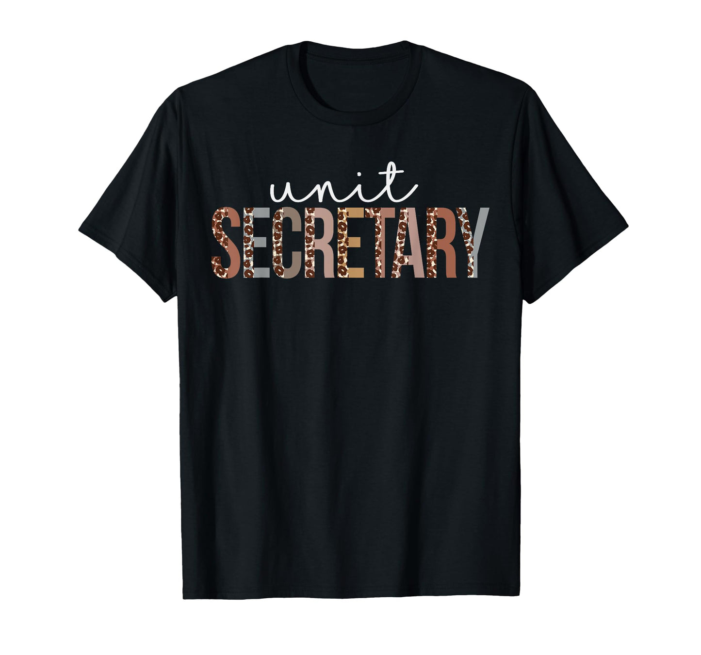 Leopard Unit Secretary Appreciation healthcare workers T-Shirt