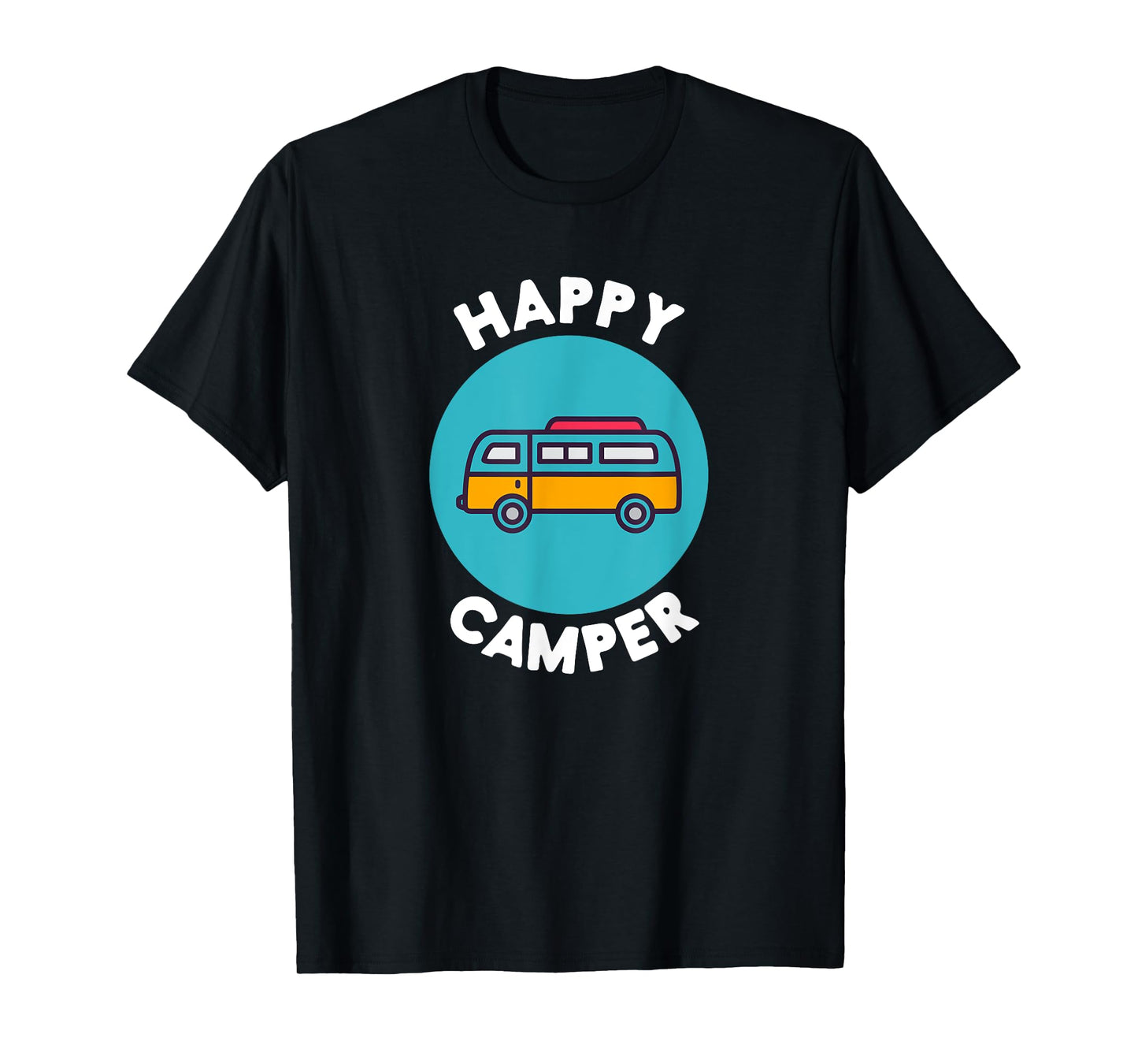 Happy Camper T-shirt Camper Van Life Camping life tee shirt