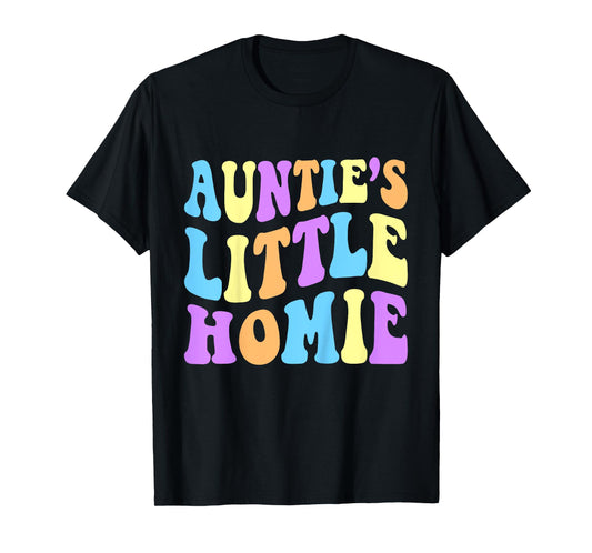 Auntie's Little Homie Cute Funny Aunt For Niece or Nephew T-Shirt