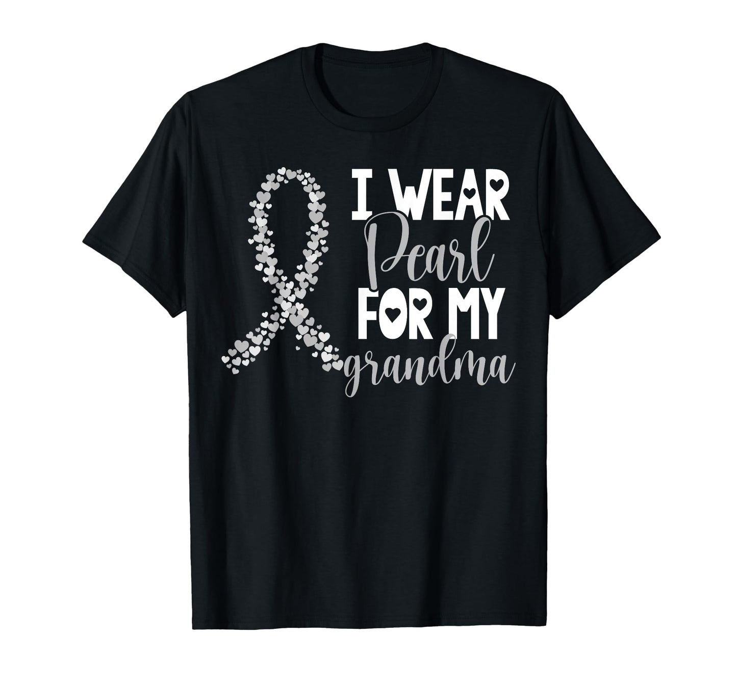 I Wear Pearl For My Grandma Lung Cancer Awareness Support T-Shirt