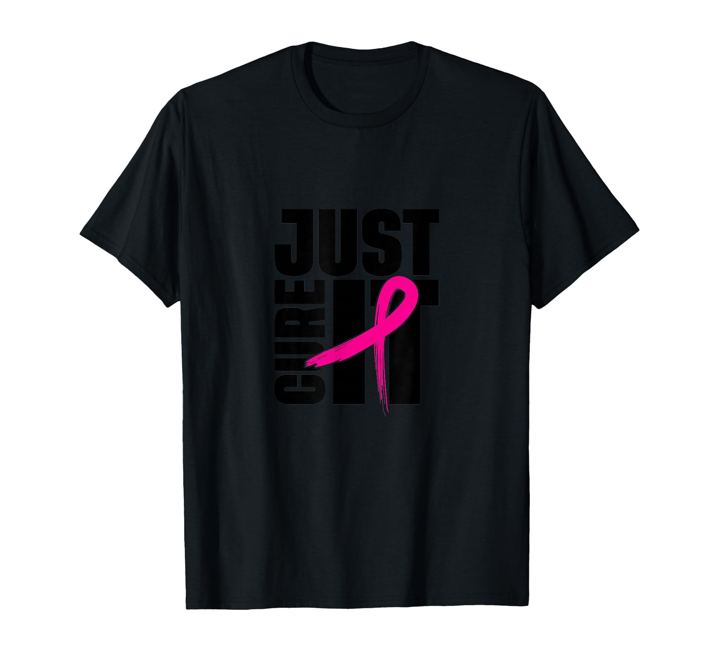 Just Cure It - Pink Ribbon - Breast Cancer Awareness T-Shirt