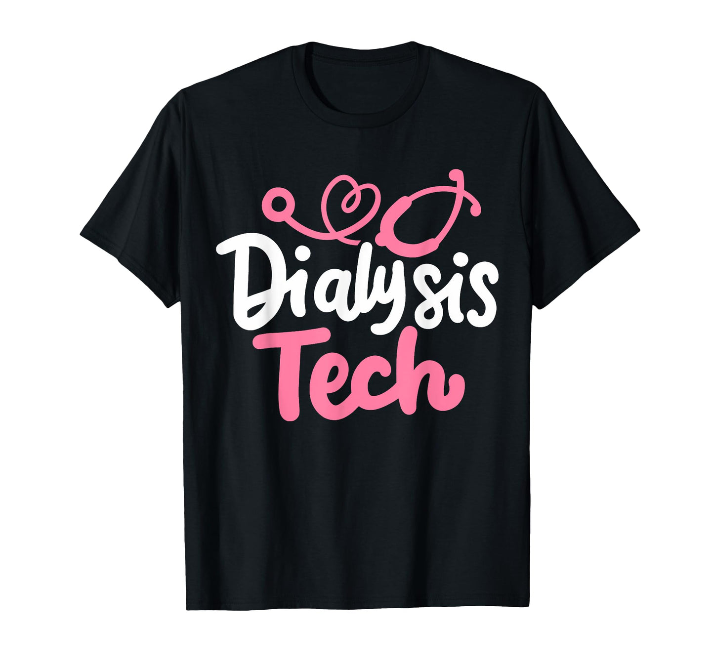Dialysis Tech Technician T-Shirt