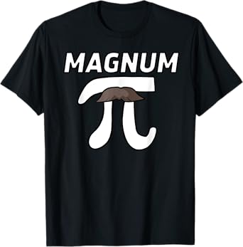 Pi with magnum on top funny Magnum mustache Pi T-Shirt