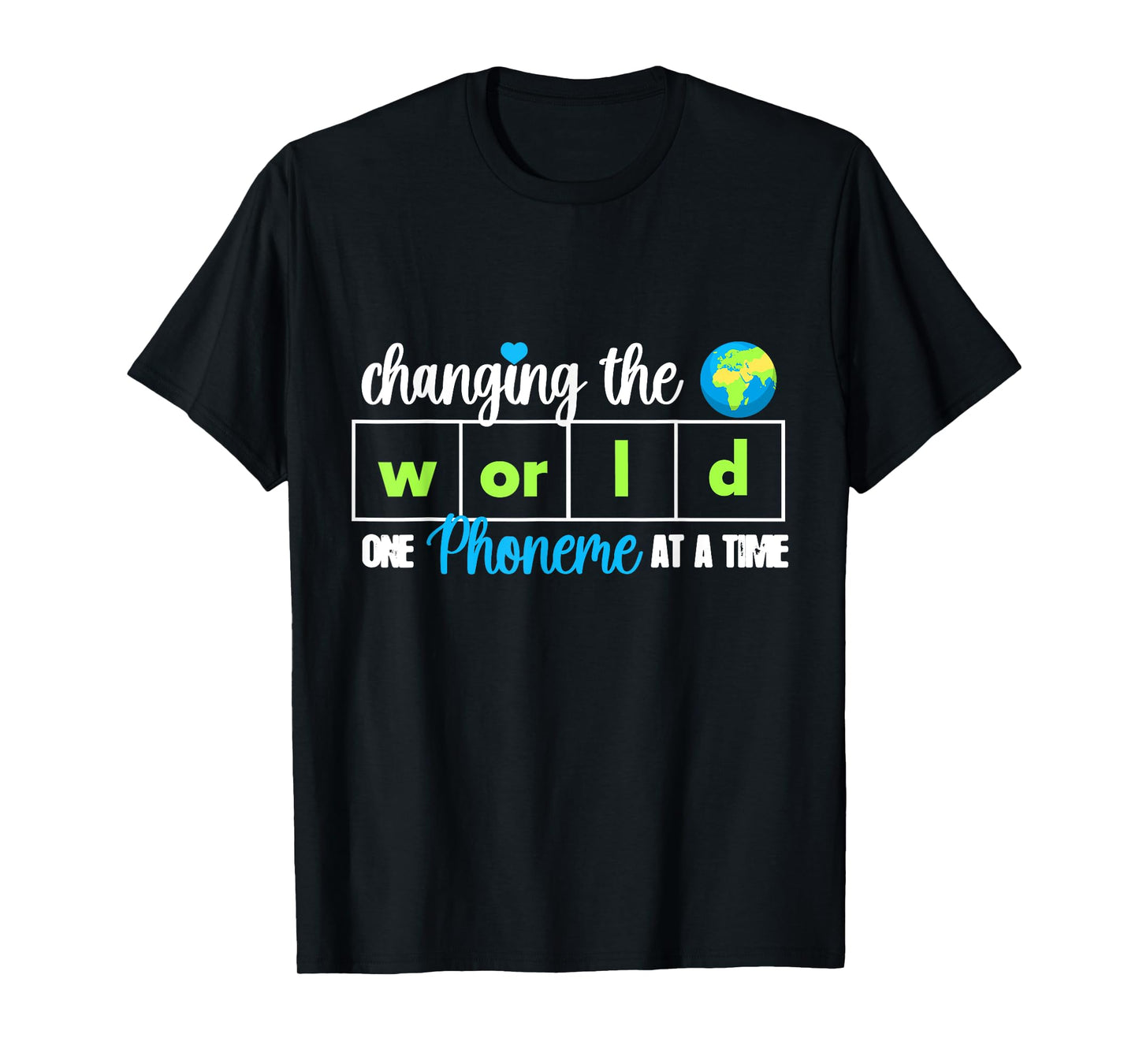 Changing The World One Phoneme At A Time Dyslexia Teacher T-Shirt