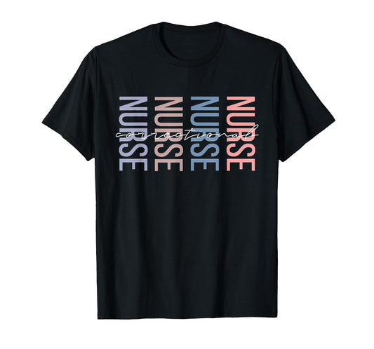 Correctional Nurse Jails Prisons Inmate Care RN LPN T-Shirt