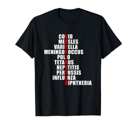 Covid Measles Varicella Vaccinated Cute Saying Idea T-Shirt