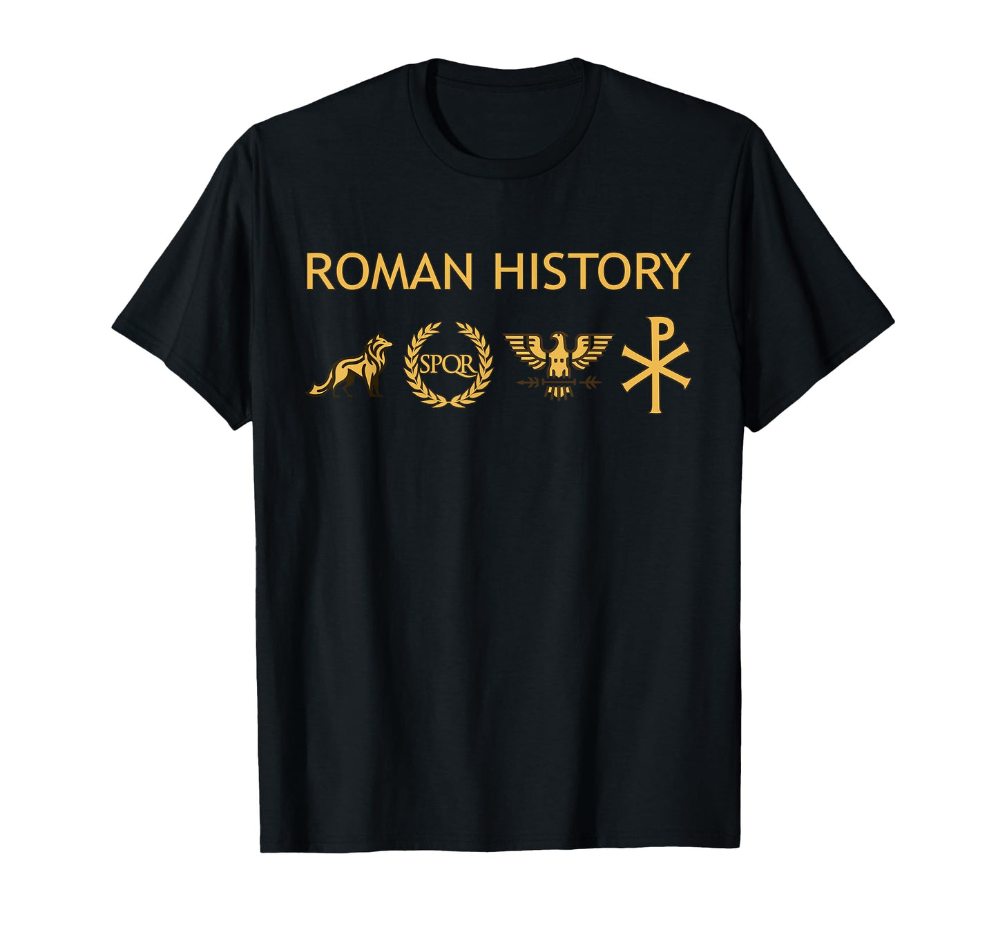 Roman History From Kingdom to Empire Ancient Rome T-Shirt