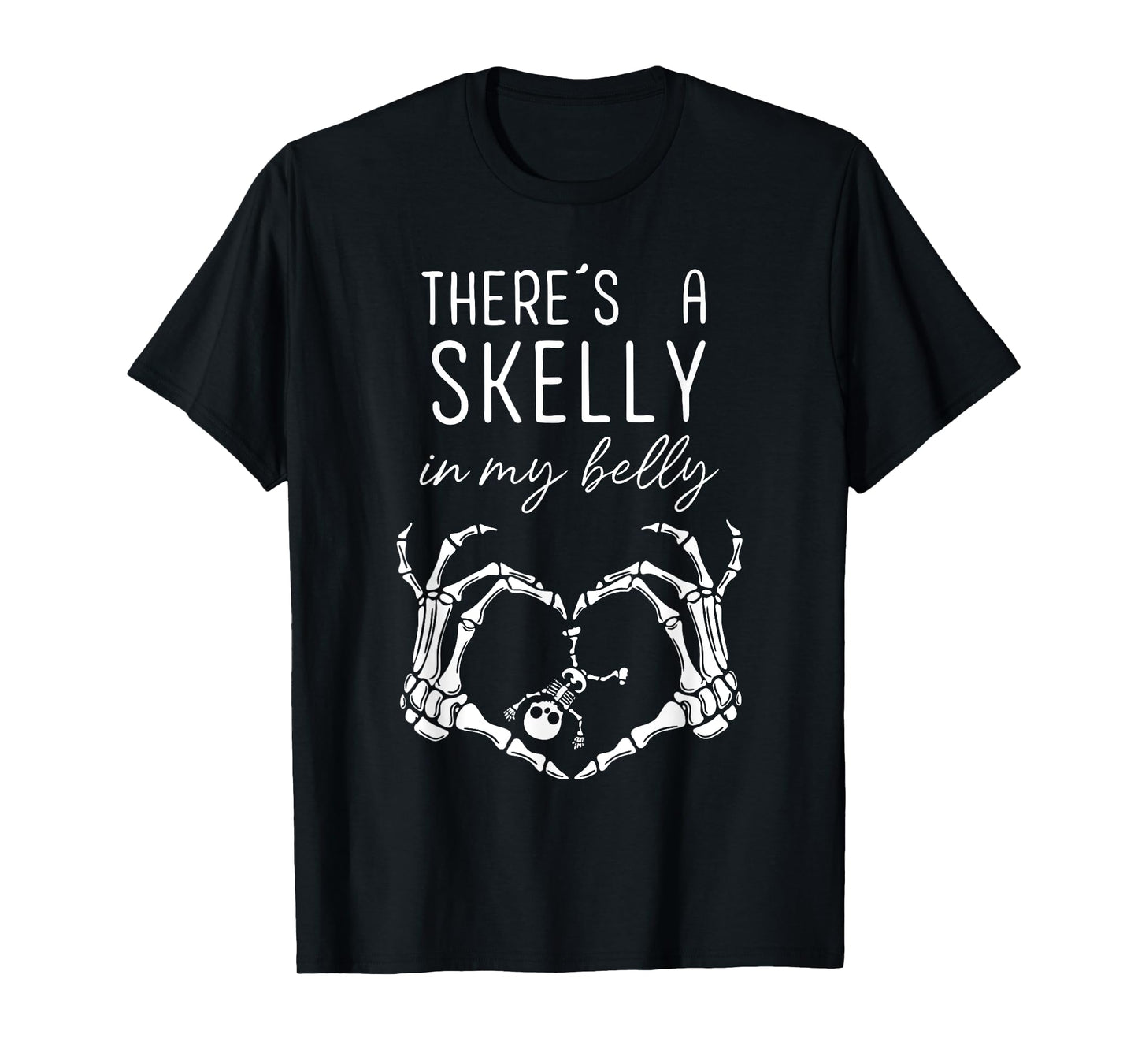 Funny Skeleton There's Skelly in My Belly Pregnant Halloween T-Shirt