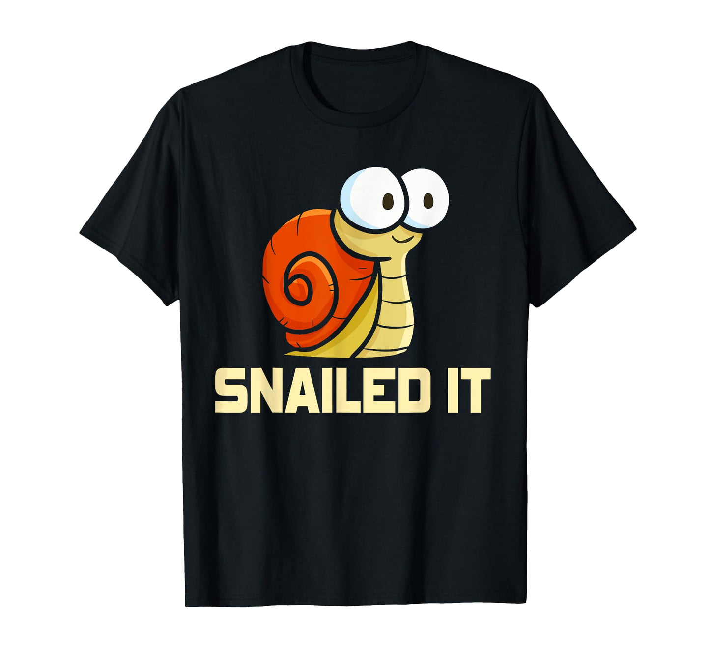 Snailed It Men Women Snails Humor Animal Funny Snail T-Shirt