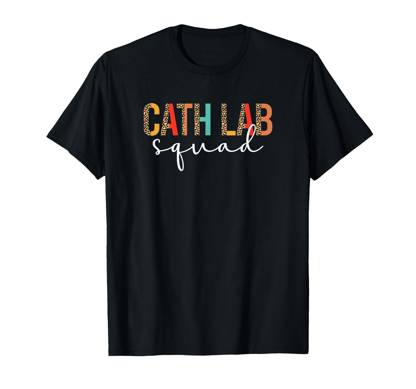 Cath Lab Squad Cath Lab Nurse Crew Cath Lab Nursing T-Shirt