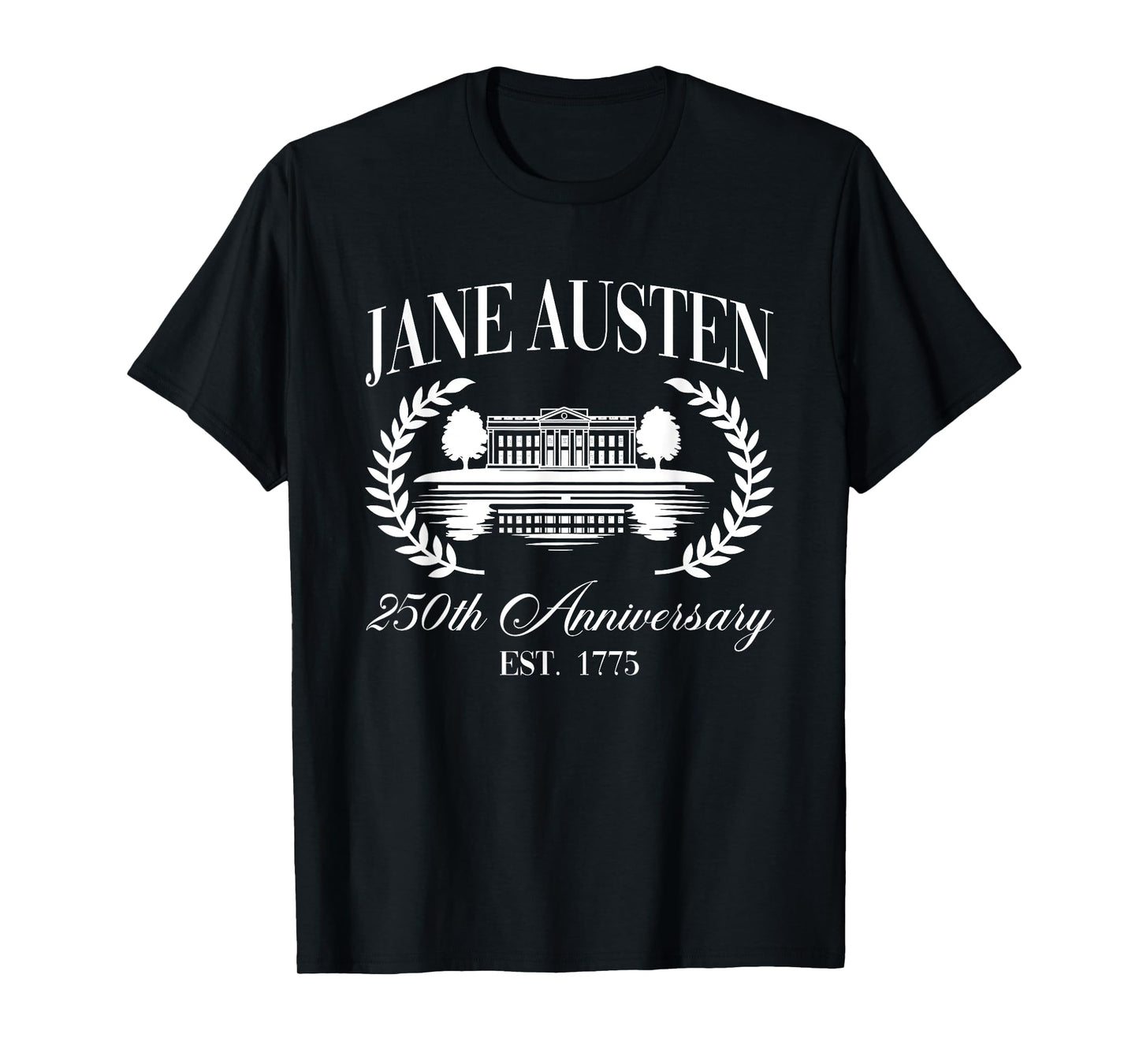 Jane Austen Pemberley 250th Anniversary Pride And Prejudice T-Shirt