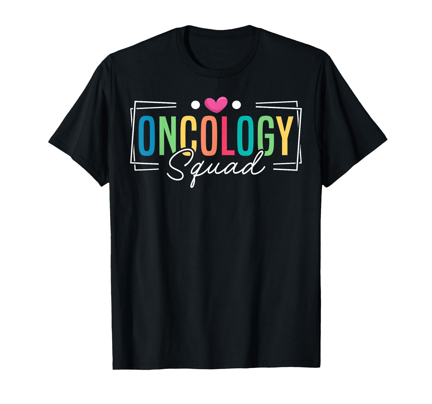 Oncology Squad Oncology Medical Assistant T-Shirt
