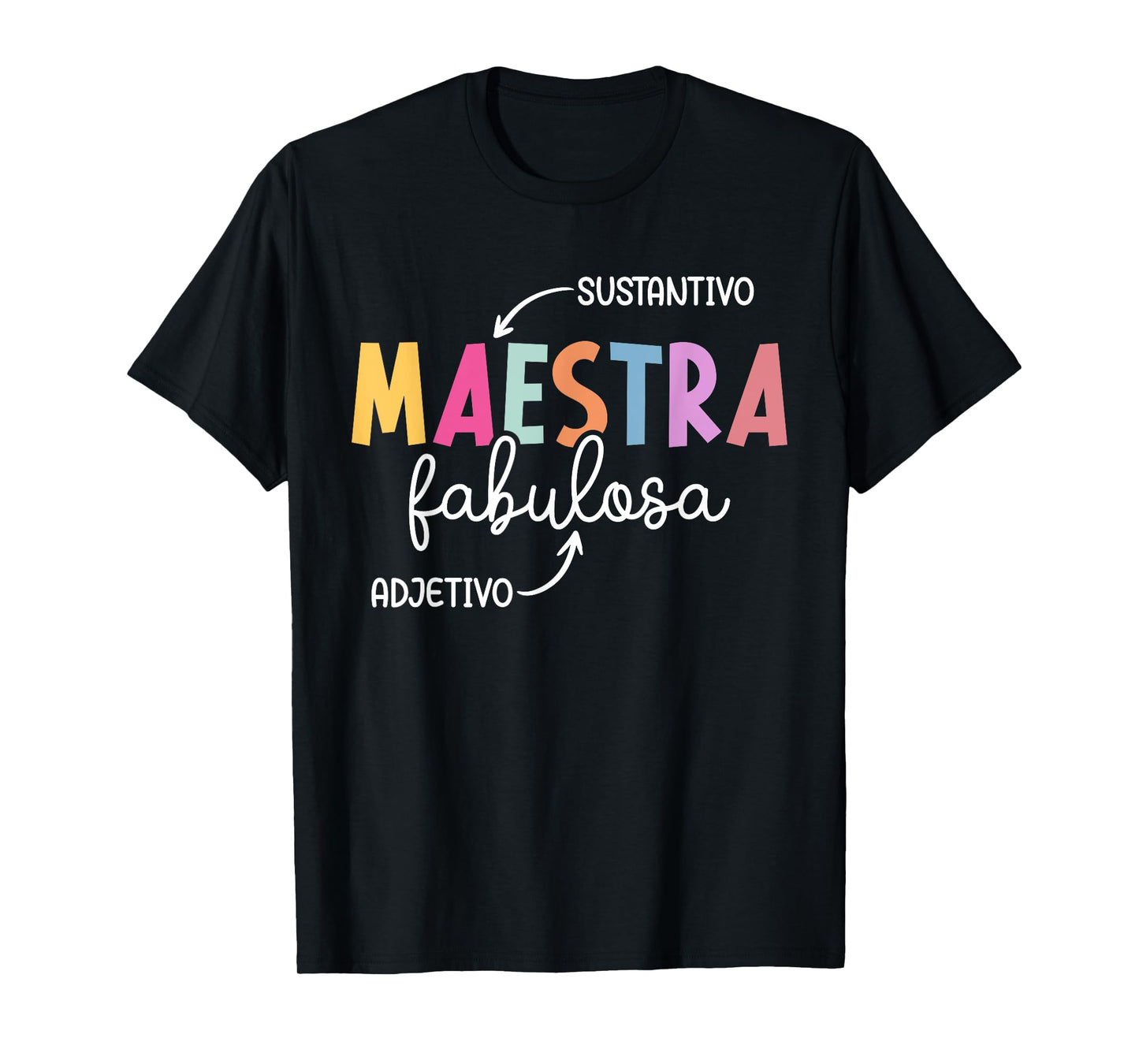 Maestra Fabulosa Maestra De Español Spanish Teacher T-Shirt