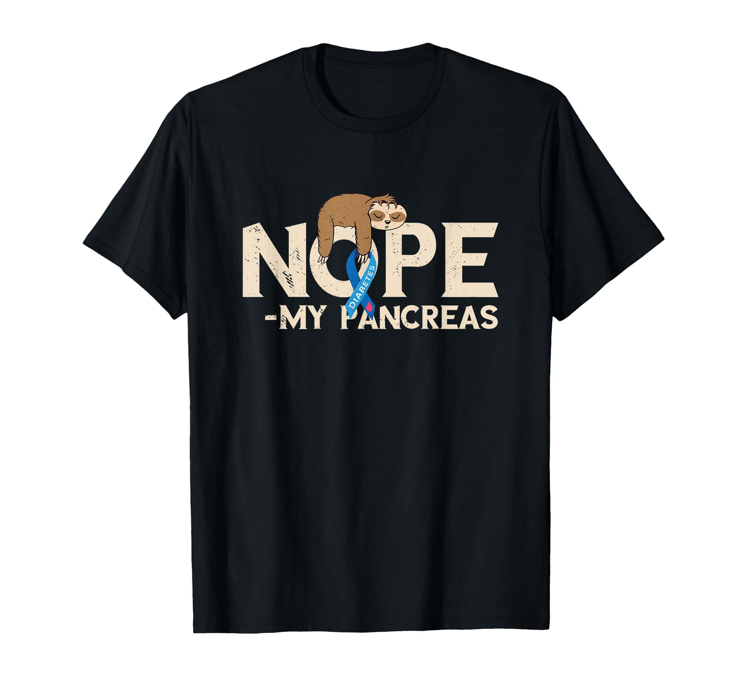 Pancreas Sleeping Sloth Diabetes Awareness Nope My Pancreas T-Shirt