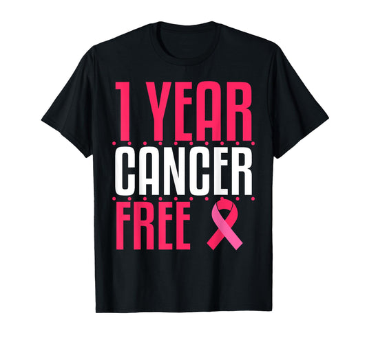1 Year Cancer Free Remission Breast Leukemia Colon Survivor T-Shirt