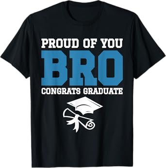 So Proud of You, Brother! Congrats, Graduate, Class of 2025 T-Shirt