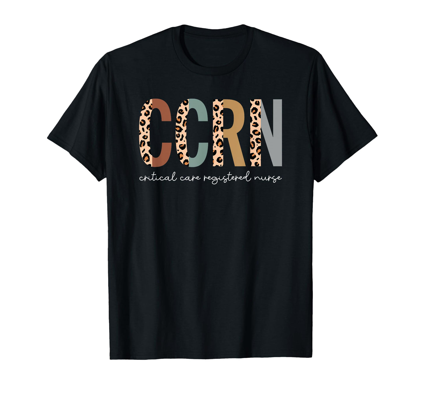 CCRN Critical Care Nurse ICU Intensive Care Nursing T-Shirt