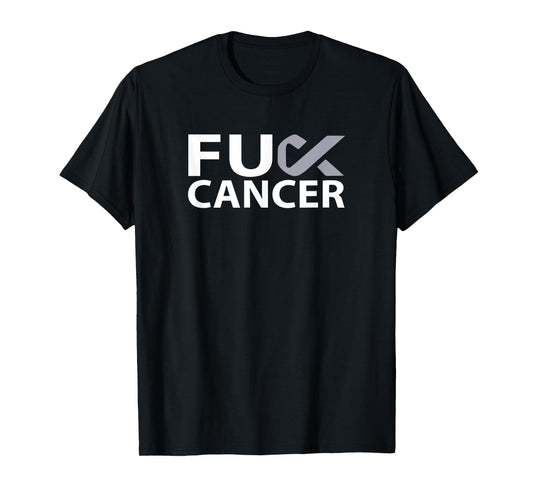 Fuck Brain Cancer F U FU Gray Ribbon Cancer Awareness T-Shirt