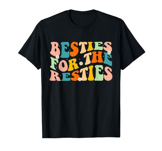 Besties for the Resties Groovy Matching T-Shirt