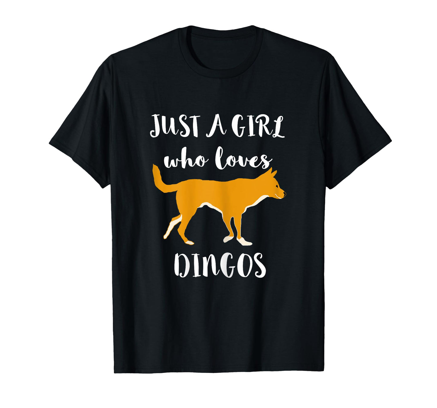 Just A Girl Who Loves Dingos Wildlife Wild Dingo Dog T-Shirt