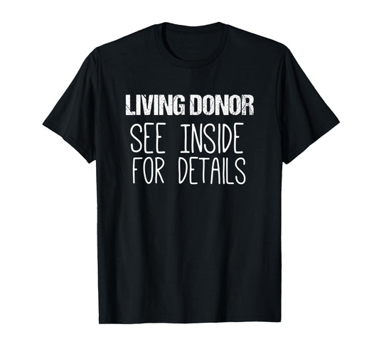 Kidney Transplant Shirts | Living Donor See Inside Shirt