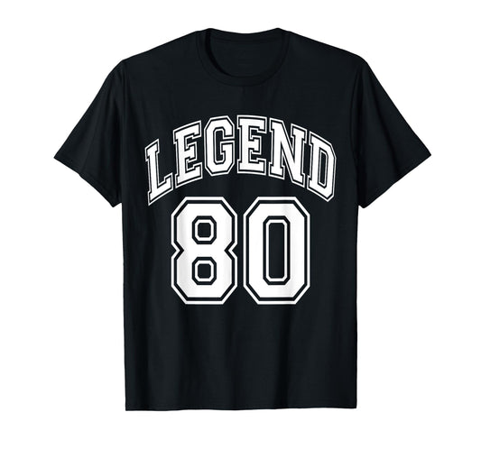 Legend 80 Number Varsity Team - 80th Birthday & 80 Years Old T-Shirt