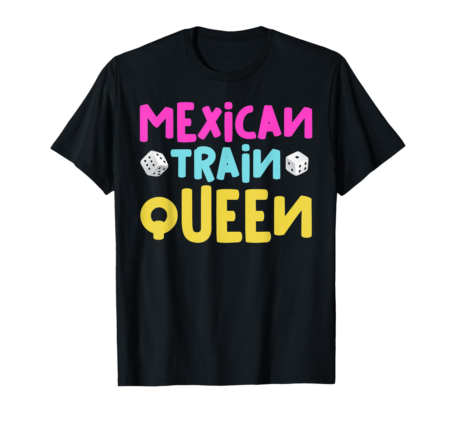 Mexican Train Queen Funny Dominoes Game Family Reunion Party T-Shirt