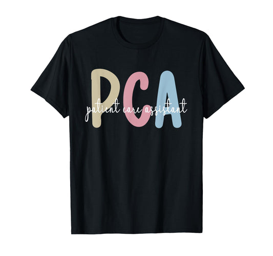 Best PCA Patient Care Assistant PCA Nurse T-Shirt
