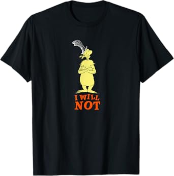 Dr. Seuss Green Eggs and Ham "I Will Not" T-Shirt