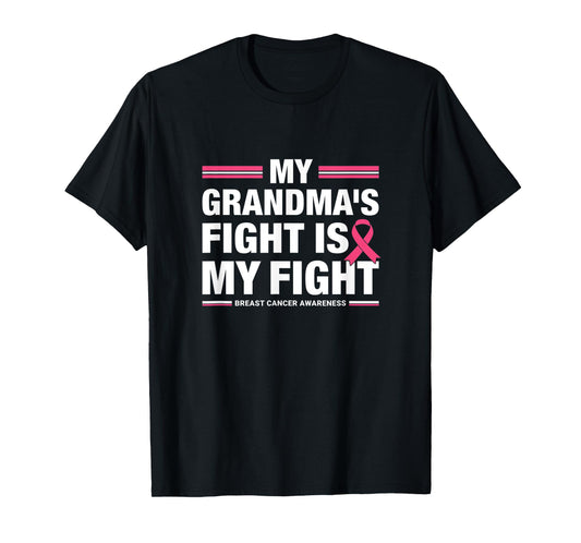 My Grandma's Fight is My Fight Breast Cancer Awareness T-Shirt