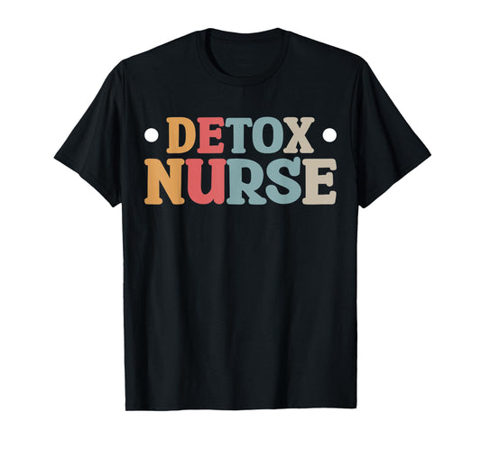 Detox Nurse T-Shirt