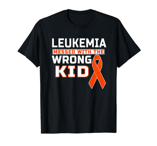 Leukemia Messed With The Wrong Kid Leukemia Awareness T-Shirt