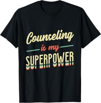 Counseling Is My Superpower School Counselor T-Shirt