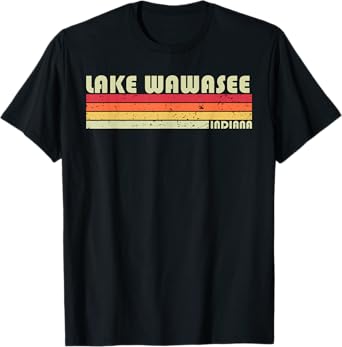 LAKE WAWASEE INDIANA Funny Fishing Camping Summer Gift T-Shirt
