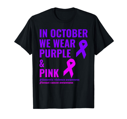 Breast Cancer and Domestic Violence Awareness T-Shirt