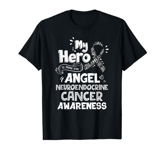 My Hero Is Now My Angel Neuroendocrine Cancer Awareness T-Shirt