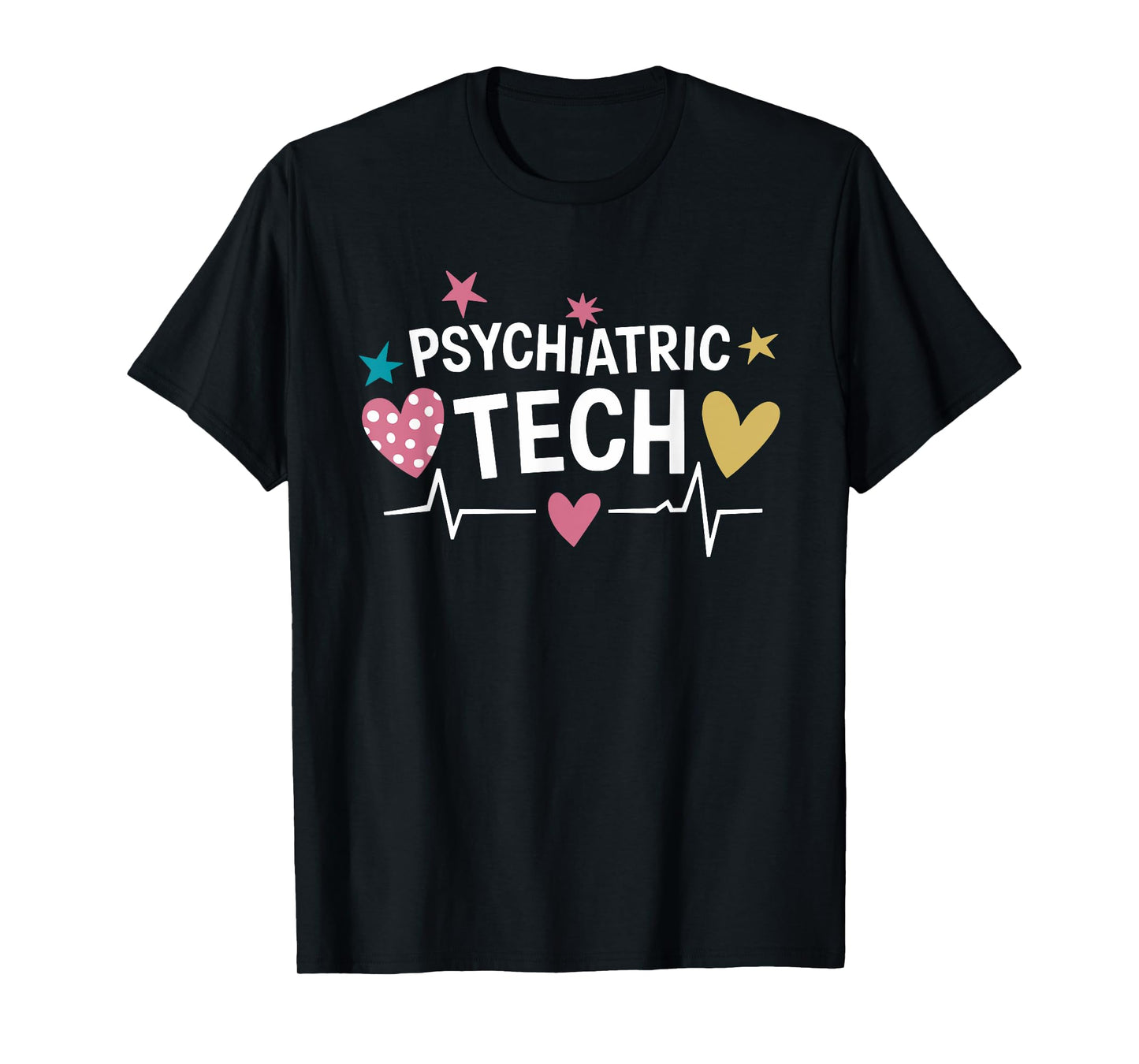 Psychiatric Nurse Psychiatric Tech, Mental Health Nurse T-Shirt