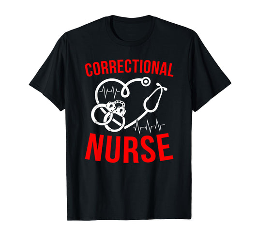 Correctional Nurse Prison Nurse Heart Correctional Nursing T-Shirt
