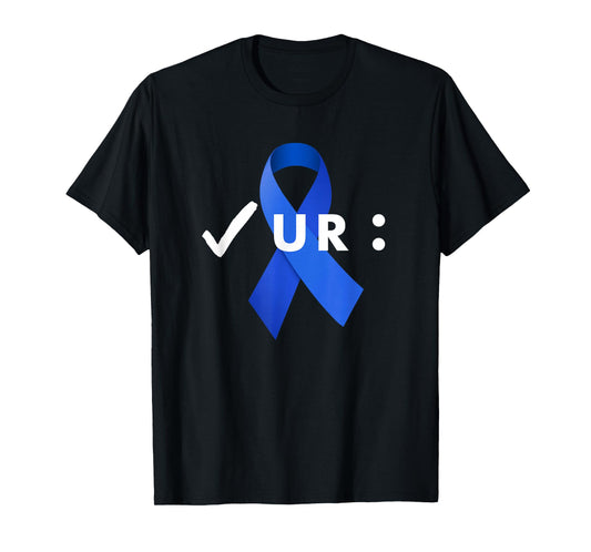 Check Your Colon, Colonoscopies. Colon Cancer Awareness T-Shirt